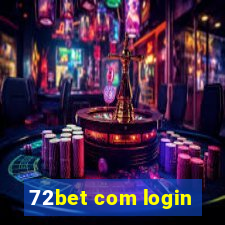 72bet com login